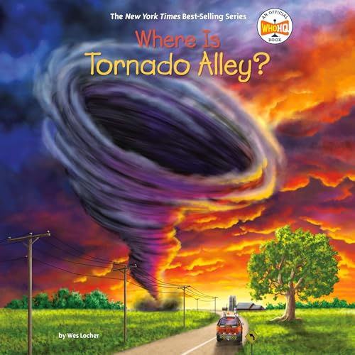 Where Is Tornado Alley? Audiolibro Por Wes Locher, Who HQ arte de portada