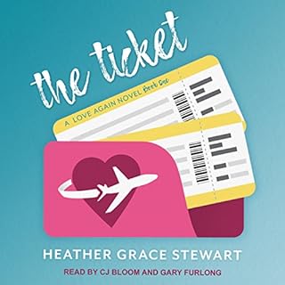 The Ticket Audiolibro Por Heather Grace Stewart arte de portada