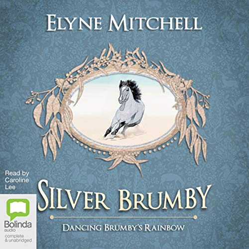 Dancing Brumby's Rainbow Audiolivro Por Elyne Mitchell capa