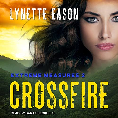 Crossfire Audiolibro Por Lynette Eason arte de portada