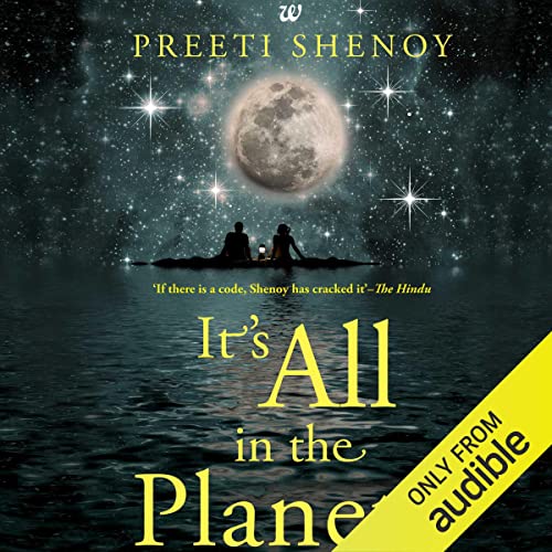 It's All in the Planets Audiobook By Preeti Shenoy cover art