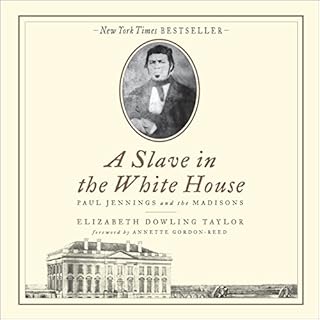 Slave in the White House Audiolibro Por Elizabeth Dowling Taylor, Annette Gordon-Reed arte de portada