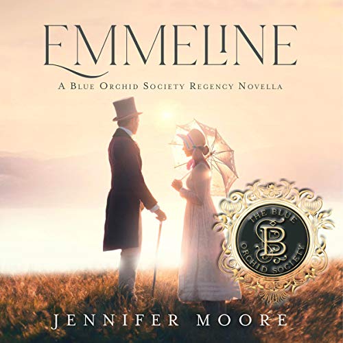 Emmeline: A Blue Orchid Society Regency Novella Audiobook By Jennifer Moore cover art