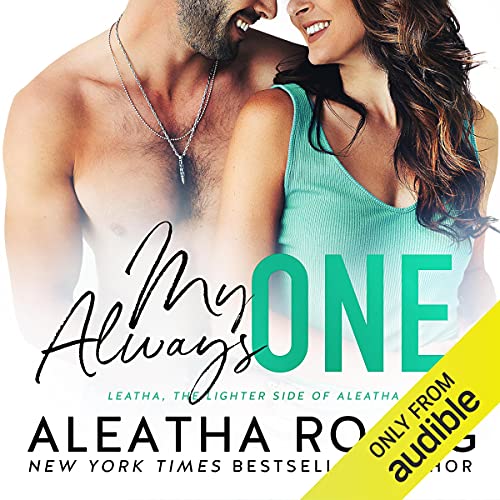 My Always One Audiobook By Aleatha Romig cover art