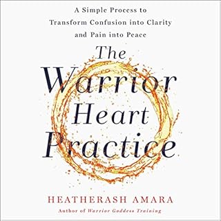 The Warrior Heart Practice Audiolibro Por HeatherAsh Amara arte de portada