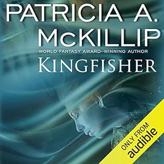 Kingfisher Audiobook By Patricia A. McKillip cover art