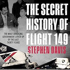 The Secret History of Flight 149 cover art