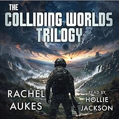 The Colliding Worlds Trilogy cover art