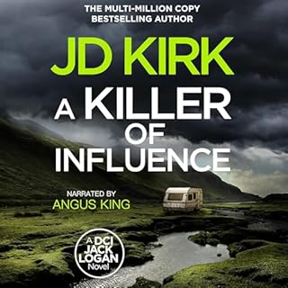 A Killer of Influence Audiobook By JD Kirk cover art