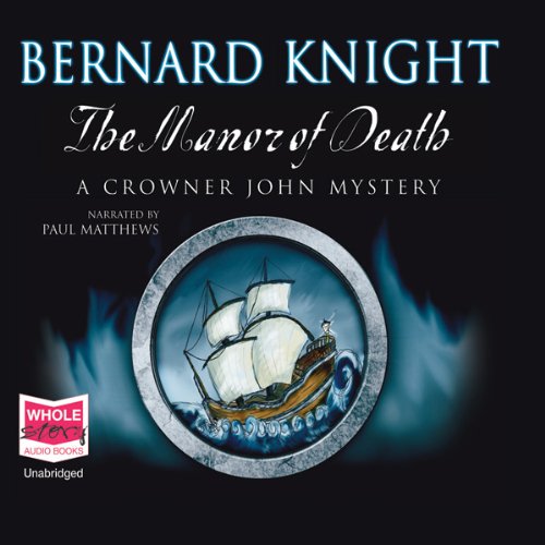 The Manor of Death Audiobook By Bernard Knight cover art