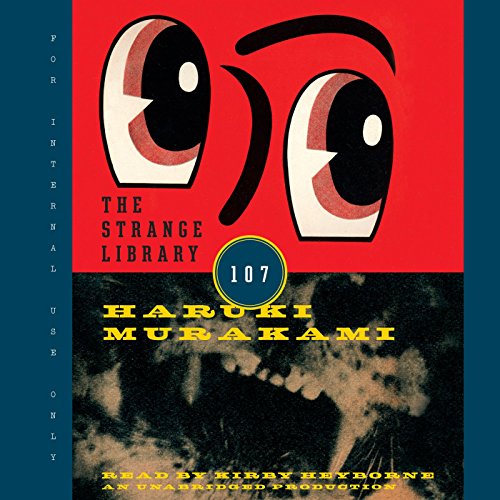 The Strange Library Audiolibro Por Haruki Murakami, Ted Goossen - translator arte de portada