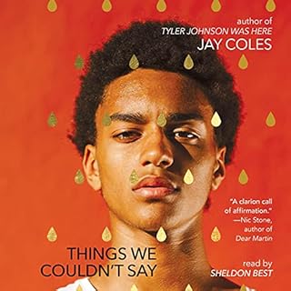 Things We Couldn't Say Audiobook By Jay Coles cover art