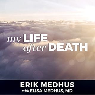 My Life After Death Audiobook By Erik Medhus, Elisa Medhus MD cover art