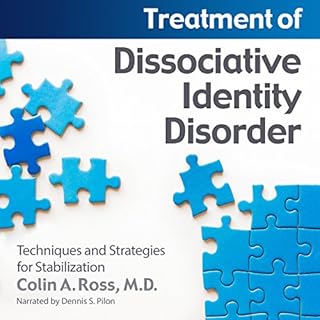 Treatment of Dissociative Identity Disorder Audiobook By Colin A. Ross MD cover art