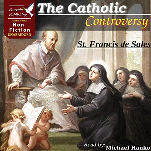 The Catholic Controversy Audiolibro Por St. Francis de Sales arte de portada