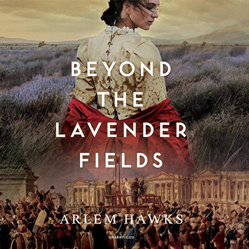 Beyond the Lavender Fields Audiolibro Por Arlem Hawks arte de portada