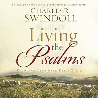 Living the Psalms Audiobook By Charles R. Swindoll cover art