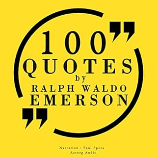 100 Quotes by Ralph Waldo Emerson Audiolibro Por Ralph Waldo Emerson arte de portada