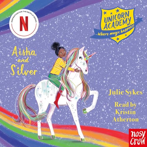 Unicorn Academy: Aisha and Silver Audiolibro Por Julie Sykes arte de portada