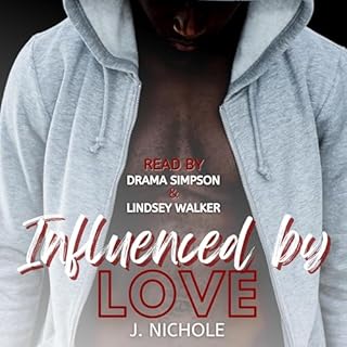 Influenced by Love Audiobook By J. Nichole cover art