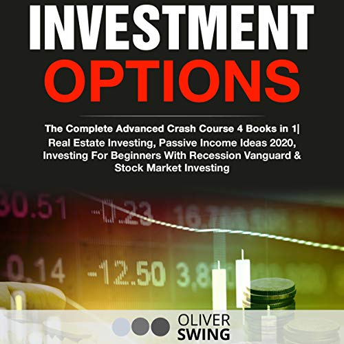 Investment Options: The Complete Advanced Crash Course cover art