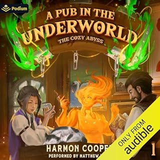 A Pub in the Underworld: A Slice-of-Life LitRPG Adventure Audiolibro Por Harmon Cooper arte de portada