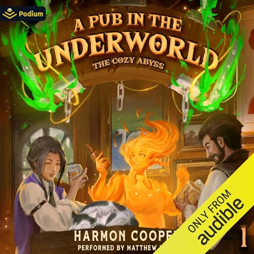 A Pub in the Underworld: A Slice-of-Life LitRPG Adventure cover art