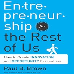 Entrepreneurship for the Rest of Us cover art