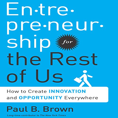 Entrepreneurship for the Rest of Us cover art