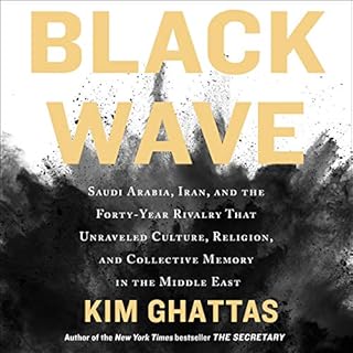 Black Wave Audiobook By Kim Ghattas cover art