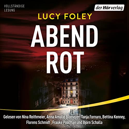 Abendrot Audiobook By Lucy Foley, Ivana Marinović - Übersetzer, Bettina Kenney cover art