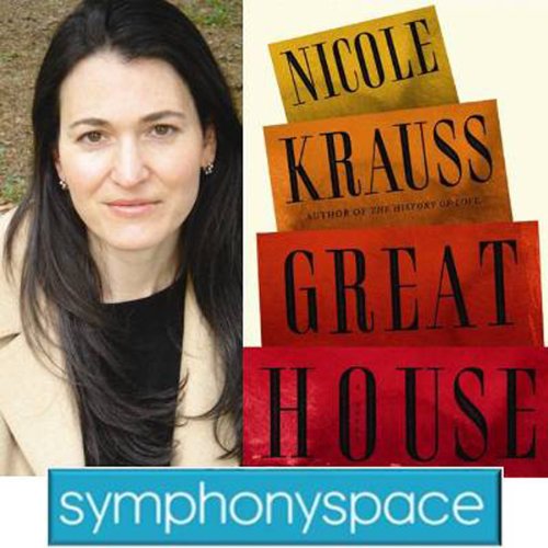 Thalia Book Club: Nicole Krauss' 'Great House' Audiobook By Nicole Krauss cover art