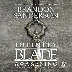 Infinity Blade: Awakening Audiobook By Brandon Sanderson cover art