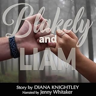 Blakely and Liam Audiolibro Por Diana Knightley arte de portada