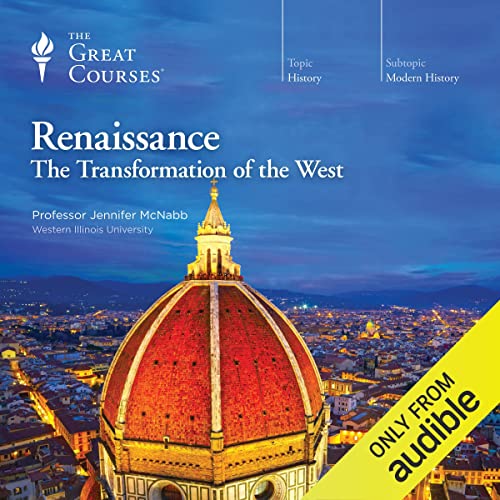 Renaissance: The Transformation of the West Audiolibro Por Jennifer McNabb, The Great Courses arte de portada