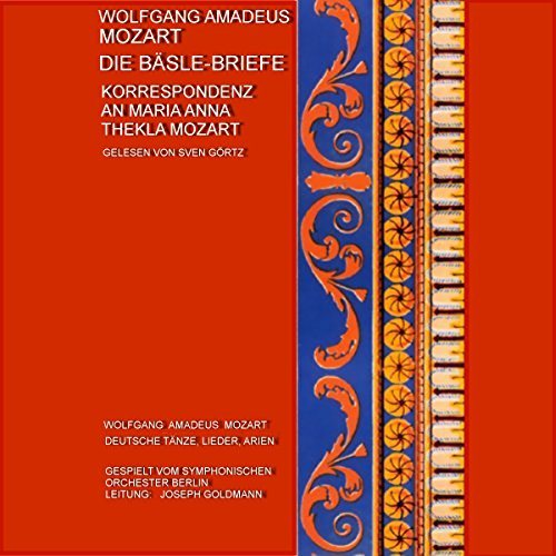 Die Bäsle-Briefe. Korrespondenz an Maria Anna Thekla Mozart cover art