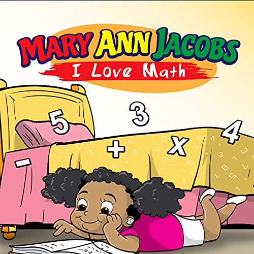 Mary Ann Jacobs: I Love Math Audiobook By Takeyon Foreman cover art