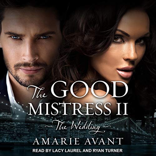 Couverture de The Good Mistress II: The Wedding: A BWWM Billionaire Romance