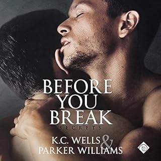 Before You Break Audiolibro Por Parker Williams, K.C. Wells arte de portada