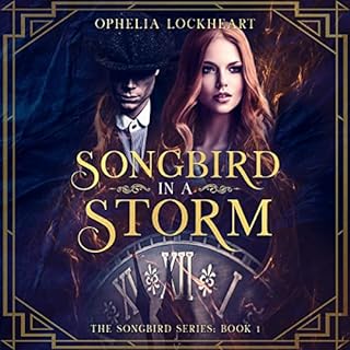 Songbird in a Storm Audiobook By Ophelia Lockheart cover art