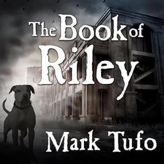 The Book of Riley Audiobook By Mark Tufo cover art