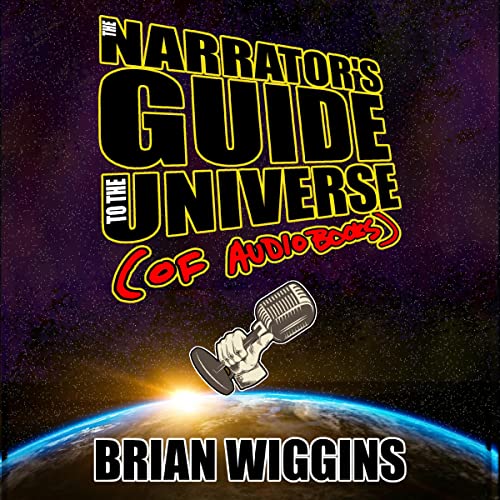 『The Narrator's Guide to the Universe of Audiobooks』のカバーアート