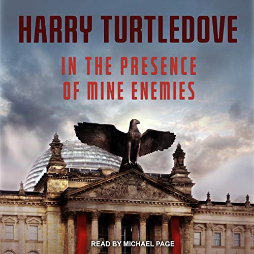 In the Presence of Mine Enemies Audiolibro Por Harry Turtledove arte de portada