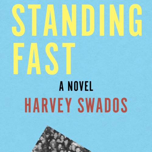 Standing Fast Audiolivro Por Harvey Swados capa