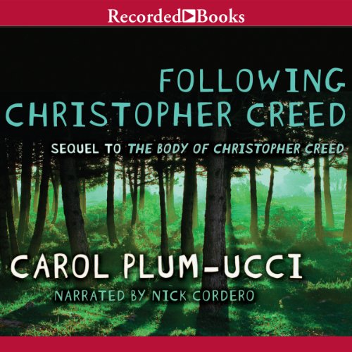 Following Christopher Creed Audiobook By Carol Plum-Ucci cover art