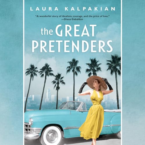 The Great Pretenders Audiolibro Por Laura Kalpakian arte de portada