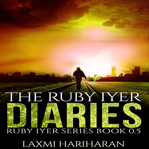 The Ruby Iyer Diaries cover art