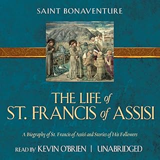 The Life of St. Francis of Assisi Audiolibro Por Saint Bonaventure arte de portada