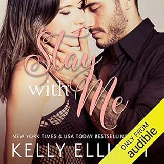 Stay with Me Audiolibro Por Kelly Elliott arte de portada