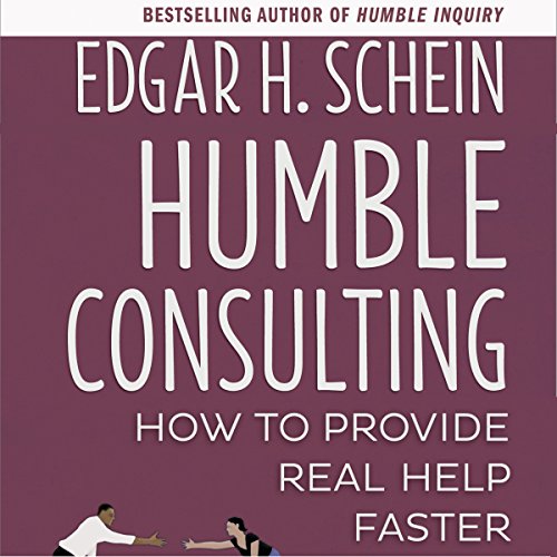 Humble Consulting: How to Provide Real Help Faster cover art